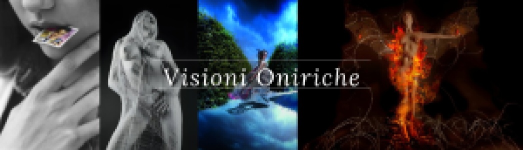 Visioni Oniriche